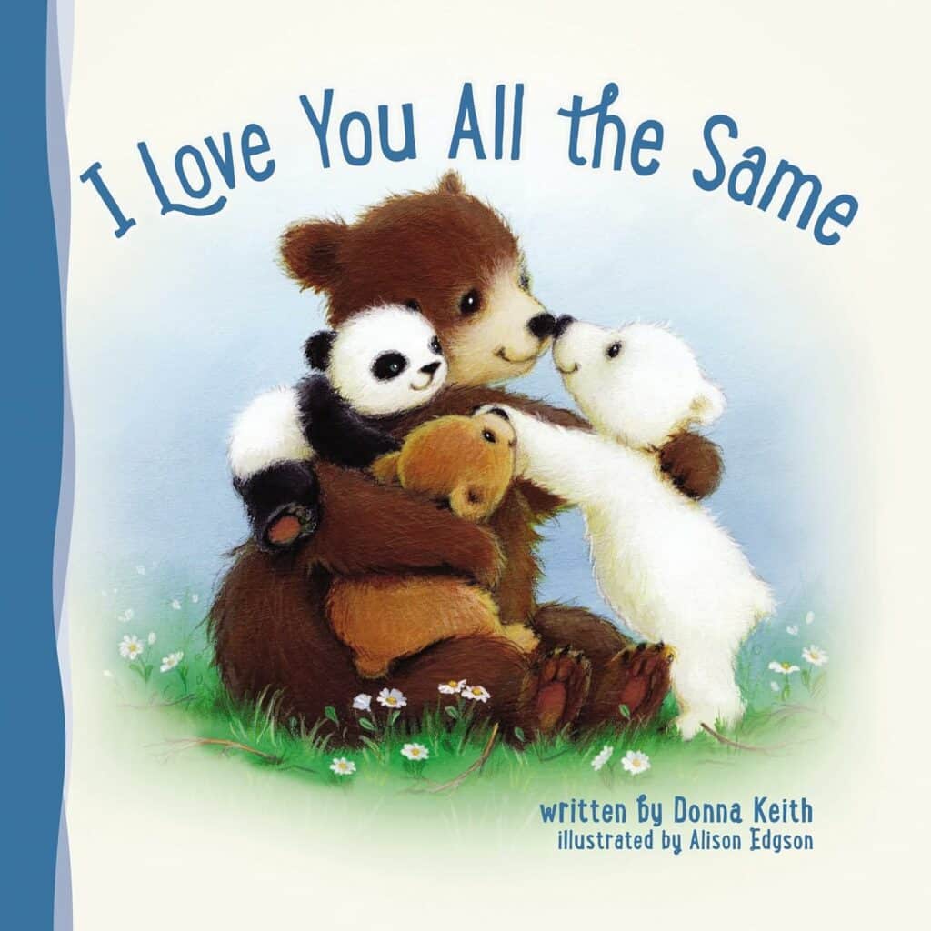 Our Favorite Books and Parenting Resources 3 I Love You All the Same book cover