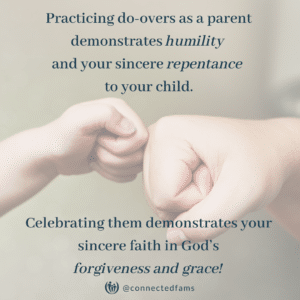 you lost your temper with your child; now for a do-over