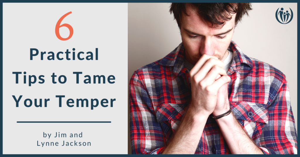 6 Practical Tips to Tame Your Temper 7 tame your temper