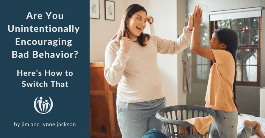 Are You Unintentionally Encouraging Bad Behavior? Here’s How to Switch That 1 power of affirmation