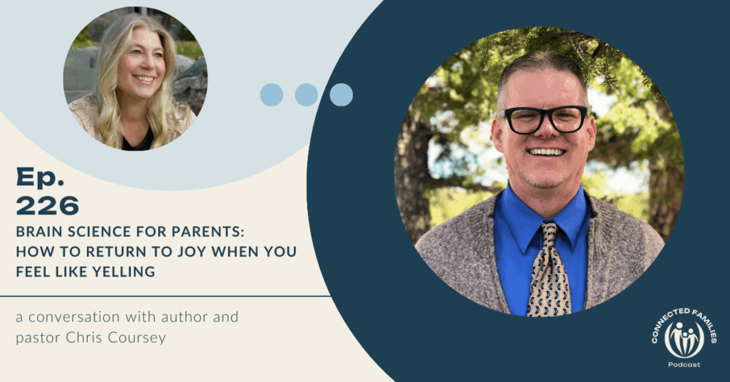 Brain Science for Parents: How to Return to Joy When You Feel Like Yelling | Ep. 226 1 return to joy