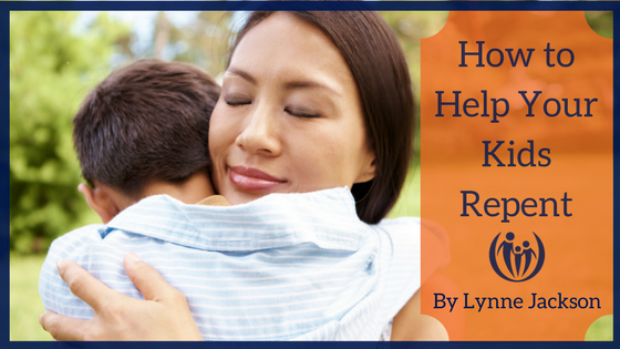 How to Help Your Kids Repent 13 How to Help Your Kids Repent 1