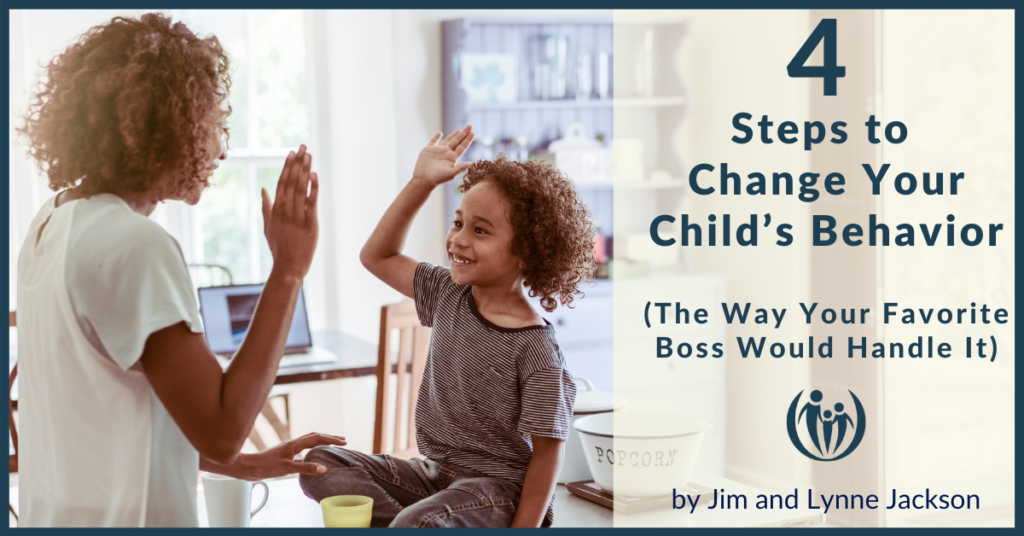 4 Steps to Change Your Child’s Behavior 11 Motivate Praise 2