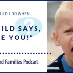 My Child says hate you Podcast 1