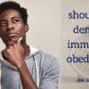 immediate obedience problem